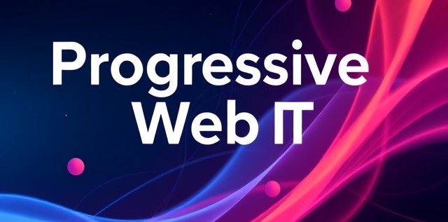 Progressive Web Apps